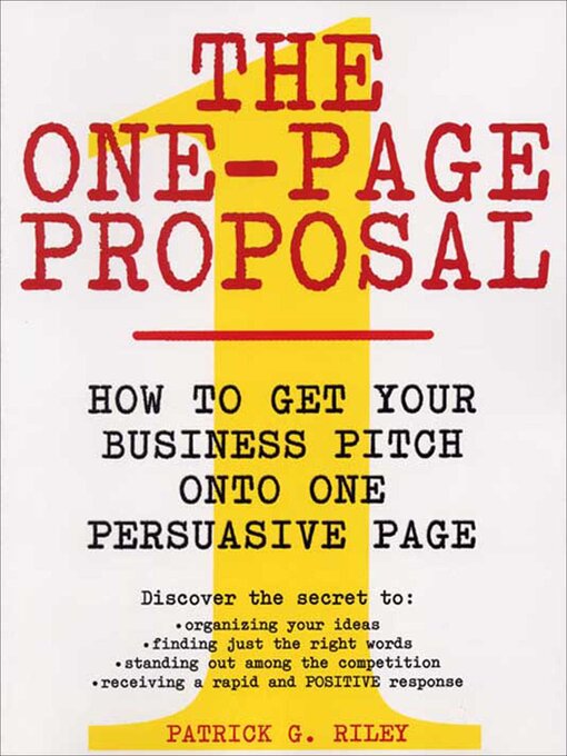 Title details for The One-Page Proposal by Patrick G. Riley - Available